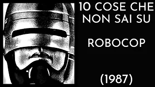 10 COSE CHE NON SAI SU ROBOCOP - 1987 - THE VNTG NETWORK