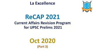 ReCAP- Current Affairs Revision Program - Oct 2020 Part 3/3  by Malleswari Reddy || La Excellence