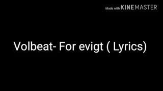 Volbeat- For Evigt (Lyrics)