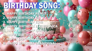 Birthday Playlist 2024 | Best Happy Birthday Song Remix | All the Best on Your Special Day