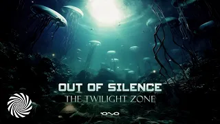 Out Of Silence - The Twilight Zone (Original Mix)