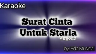 Karaoke Surat Cinta Untuk Starla - Virgoun - Eda Musical