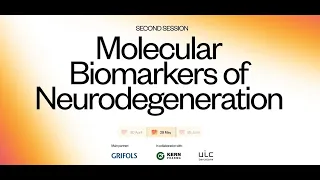 Molecular Biomarkers of Neurodegeneration - Ace Global Research Summit 2021