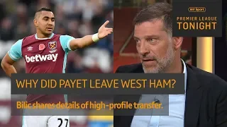 Slaven Bilic explains Dimitri Payet's departure from West Ham | Premier League Tonight