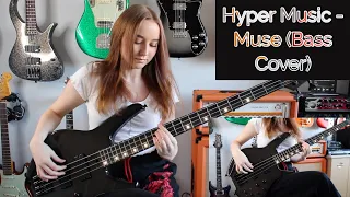 Hyper Music - Muse (Bass Cover)