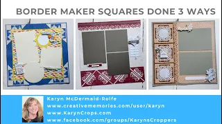Creative Memories Border Maker Squares Done 3 Ways - Technique Tuesday 36