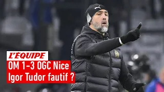 OM 1-3 OGC Nice : Igor Tudor s'est-il trompé dans ses choix ?