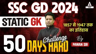 SSC GD 2024 | SSC GD GK GS Classes By Pawan Moral | SSC GD Static GK | History From 1857- 1947