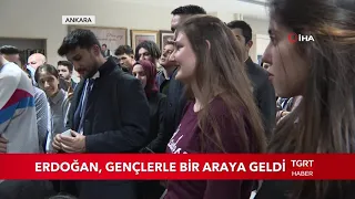 Cumhurbaşkanı Erdoğan Gençlerle Bir Araya Geldi