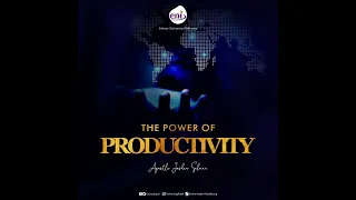 Power of Productivity Koinonia with Apostle Joshua Selman Nimmak