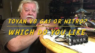 TOYAN V8 GAS OR NITRO WHICH IS BETTER?