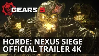 Gears 5 - Horde: Nexus Siege Trailer 4K