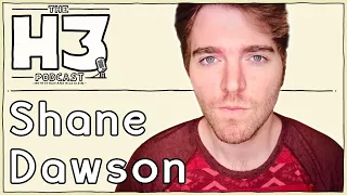 H3 Podcast #52 - Shane Dawson