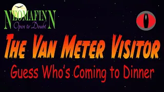 THE VAN METER VISITOR A Strange Story From the Heart of Iowa