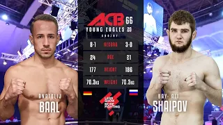 Анатолий Бааль vs. Бай-Али Шаипов | Anatolij Baal vs. Bai-Ali Shaipov | ACB 66