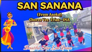 SAN SANANA (From Asoka) Line Dance/ Choreo Vee Trias/ Improver/ Demo Beautiful Star Line Dance