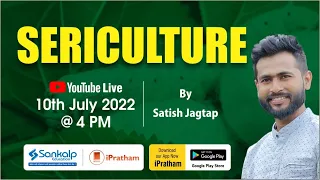 SERICULTURE || Free Agriculture Session || Satish Jagtap