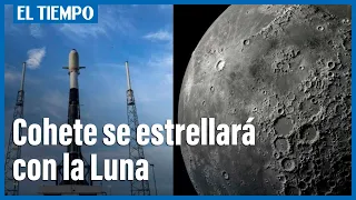 Cohete de SpaceX fuera de control se estrellará contra la Luna | El Tiempo