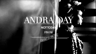 Andra Day - Not Today [Audio]