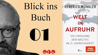 Blick ins Buch 01: "Welt in Aufruhr" mit Prof. em. Dr. Herfried Münkler