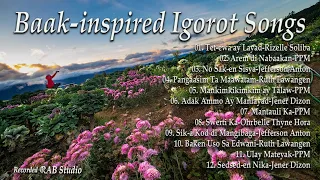 Baak Inspired Igorot Songs