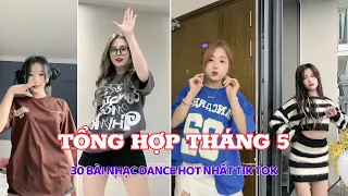 💥 TỔNG HỢP: 30 BÀI NHẠC DANCE  HOT TREND VÀ XU HƯỚNG NHẤT TIK TOK VIỆT NAM THÁNG 5/2023