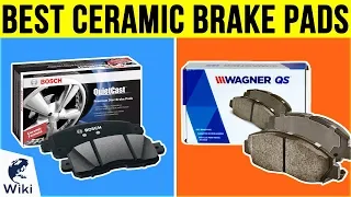 10 Best Ceramic Brake Pads 2019