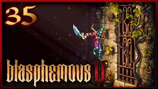 #35 BLASPHEMOUS 2 - Символы Вины, Проклятое письмо и последнее задание Касто