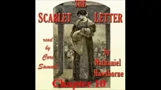 The Scarlet Letter by Nathaniel Hawthorne Chapter 10 - The Leech and His Patient