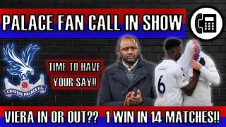 CRYSTAL PALACE FAN CALL IN SHOW 📞 (LIVE) | PALACE IN A CRISIS | VIEIRA UNDER HUGE PRESSURE🙁