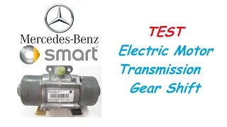 Smart ForTwo 451 - TEST Electric Motor Gear Shift Actuator
