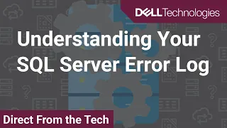 Understanding Your SQL Server Error Log