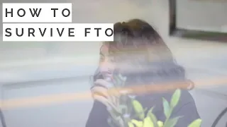 HOW TO SURVIVE FTO