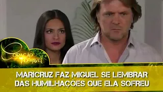 Coração Indomável - Maricruz faz Miguel se lembrar das humilhações que ela sofreu, e o ameaça