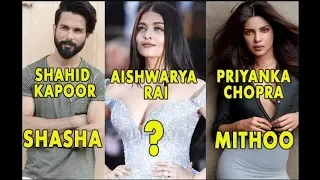 Funny and Cute Nicknames of Bollywood | Top 16 Bollywood Actors and Their Funny and Cute Nicknames