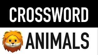 Crossword Puzzles with Answers #5 (Animals Trivia) | Guess the Animal Game Quiz | Word Games to Play