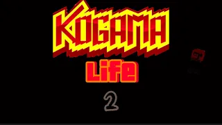 Kogama Life season 2  trailer