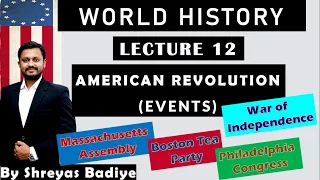 12. Events of American Revolution | World History