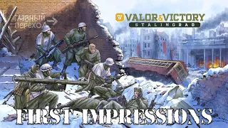 Valor & Victory Stalingrad First Impressions
