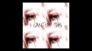 I CANT DO THIS - (ft: K3NT4!)