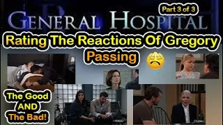 General Hospital Rating Reactions To Gregory Passing Part 3 of 3