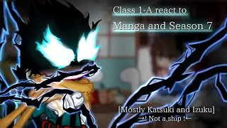 Class 1-A react to Season 7 and Manga•||^MHA×||•My AU•||°^Full Video^||↓Description↓||`Enjoy