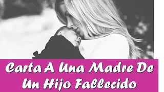 Carta A Una Madre De Un Hijo Fallecido - Cartas A Mi Madre