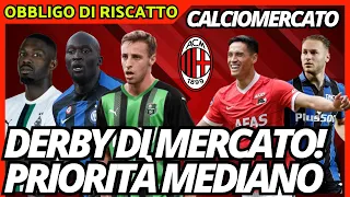 MILAN-INTER: DERBY DI MERCATO! PRIORITÀ AL MEDIANO | Obbligo di Riscatto