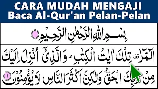 BELAJAR MENGAJI QURAN CARA MUDAH AGAR CEPAT BISA LANCAR MEMBACA ALQURAN SURAH AR RA'D 1-10