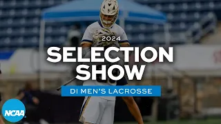 2024 NCAA DI men's lacrosse championship selection show