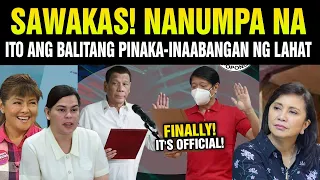 JUST IN : GOODNEWS! PANUNUMPA ni BBM INA-ABANGAN na! PRRD IMEE SARA EXCITED na! LENLEN BITTER PARIN!