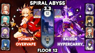 C0 Yoimiya Overvape & C0 Raiden Hypercarry - Spiral Abyss 3.3 Floor 12 [Genshin Impact]