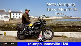 Moto Camping | Isle of Man TT Trip 2023 Day 1 Qualifying & Peel | Triumph Bonneville T120  🏁🏕️🏍️