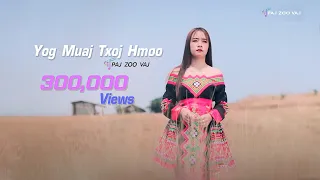 Yog Muaj Txoj Hmoo -  Paj Zoo Vaj [Official MV] Nkauj Tawm Tshiab 2023